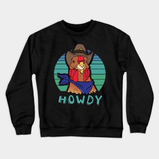 Aesthetic Howdy Chicken Crewneck Sweatshirt